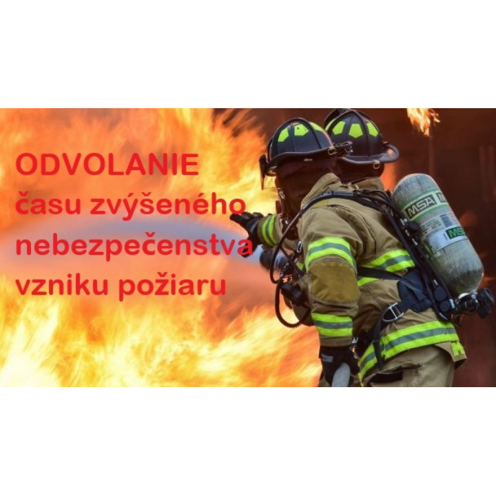 Odvolanie času zvýšeného nebezpečenstva vzniku požiarov 