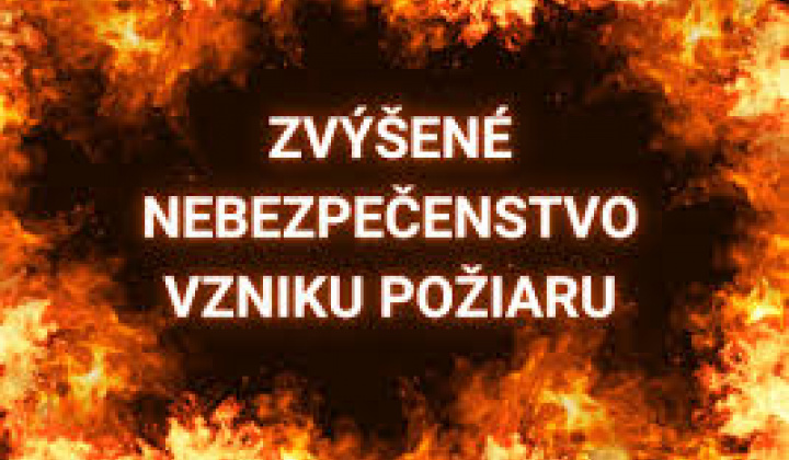 Vyhlásenie času zvýšeného nebezpečenstva vzniku požiaru
