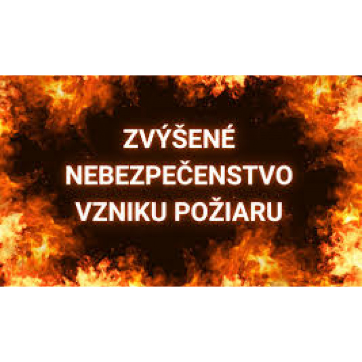 Vyhlásenie času zvýšeného nebezpečenstva vzniku požiaru